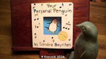 『Your Personal Penguin』(Sandra Boynton作、2006年７月発行)