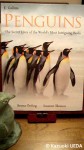 『PENGUINS The Secret Lives of the World's Most Intriguing Birds』(Brutus Ostling、Susanne Akesson、Collins、2007年)