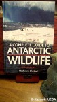 『A Complete Guide to Antarctic Wildlife』(Hadoram Shirihai著、A&C Black London、2007年)