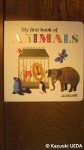 My first book of ANIMALS